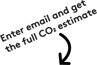 Enter email and get the full CO2 estimate